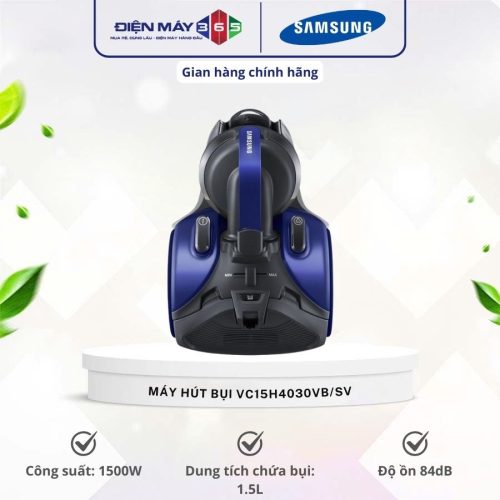 Máy hút bụi Samsung VC15H4030VB/SV